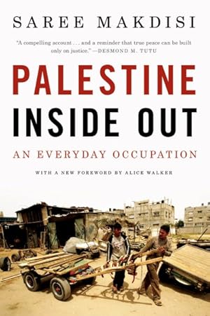 Immagine del venditore per Palestine Inside Out : An Everyday Occupation venduto da GreatBookPrices