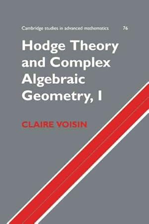 Immagine del venditore per Hodge Theory and Complex Algebraic Geometry I venduto da GreatBookPrices