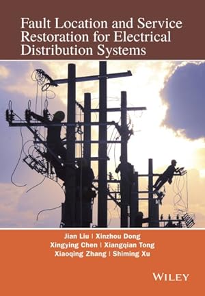 Image du vendeur pour Fault Location and Service Restoration for Electrical Distribution Systems mis en vente par GreatBookPrices