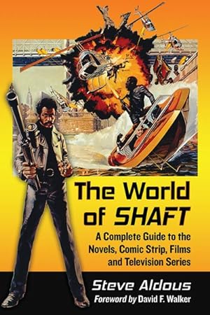 Immagine del venditore per World of Shaft : A Complete Guide to the Novels, Comic Strip, Films and Television Series venduto da GreatBookPrices