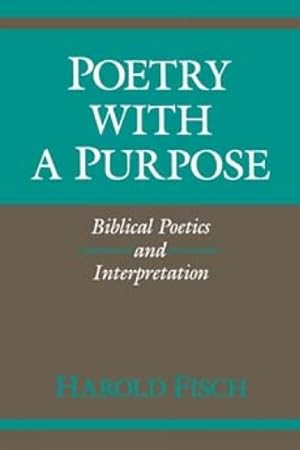Immagine del venditore per Poetry With a Purpose : Biblical Poetics and Interpretation venduto da GreatBookPrices