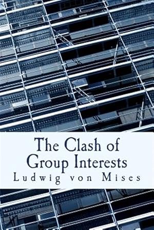 Bild des Verkufers fr Clash of Group Interests zum Verkauf von GreatBookPrices