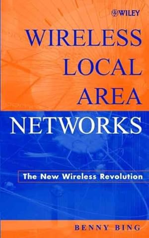 Bild des Verkufers fr Wireless Local Area Networks : The New Wireless Revolution zum Verkauf von GreatBookPrices