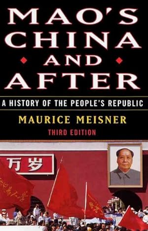 Immagine del venditore per Mao's China and After : A History of the People's Republic venduto da GreatBookPrices