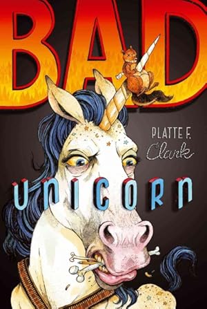 Image du vendeur pour Bad Unicorn mis en vente par GreatBookPrices