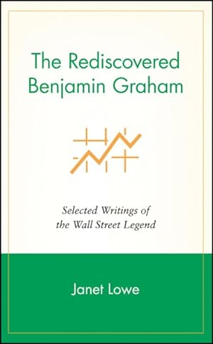 Seller image for Rediscovered Benjamin Graham : Selected Writings of the Wall Street Legend for sale by GreatBookPrices