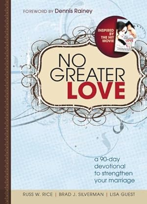 Imagen del vendedor de No Greater Love : a 90-Day devotional for couples a la venta por GreatBookPrices