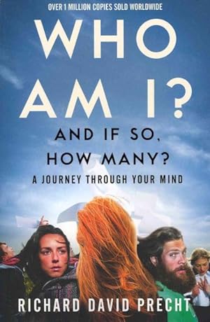 Imagen del vendedor de Who Am I and If So How Many? : A Journey Through Your Mind a la venta por GreatBookPrices