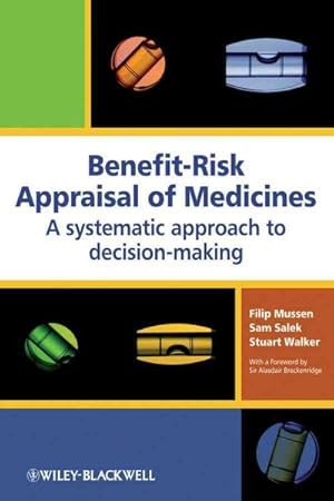 Imagen del vendedor de Benefit-Risk Appraisal of Medicines : A Systematic Approach to Decision-Making a la venta por GreatBookPrices