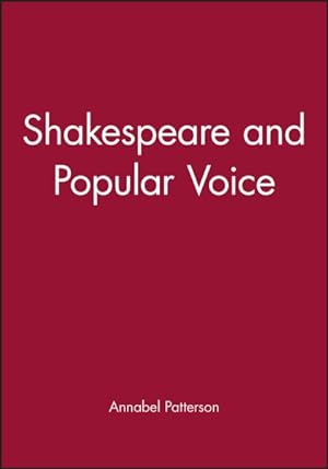 Image du vendeur pour Shakespeare And The Popular Voice mis en vente par GreatBookPrices