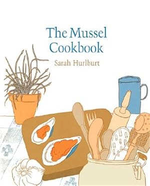 Seller image for Mussel Cookbook for sale by GreatBookPrices