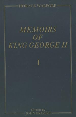 Immagine del venditore per Memoirs of King George II : January 1751-March 1754, March 1754-1756, 1757-1760 venduto da GreatBookPrices