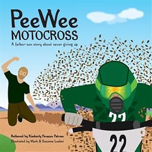 Imagen del vendedor de Peewee Motocross: Never Give Up a la venta por GreatBookPrices