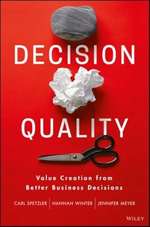 Seller image for Decision Quality : Value Creation from Better Business Decisions for sale by GreatBookPrices