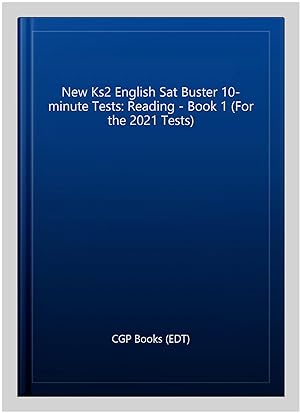 Image du vendeur pour New Ks2 English Sat Buster 10-minute Tests: Reading - Book 1 mis en vente par GreatBookPrices