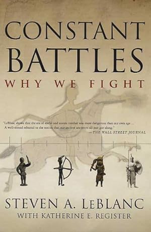 Imagen del vendedor de Constant Battles : Why We Fight a la venta por GreatBookPrices