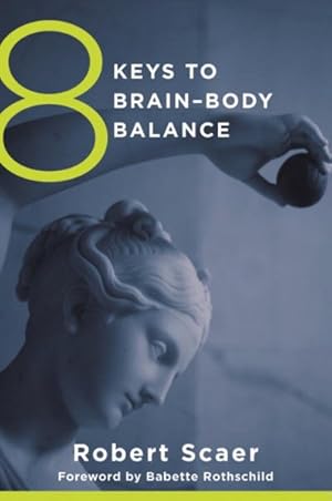 Seller image for 8 Keys to Brain-Body Balance for sale by GreatBookPrices