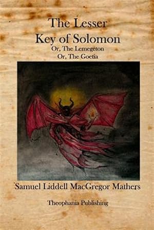 Bild des Verkufers fr The Lesser Key of Solomon: The Lemegeton zum Verkauf von GreatBookPrices