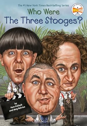 Bild des Verkufers fr Who Were the Three Stooges? zum Verkauf von GreatBookPrices