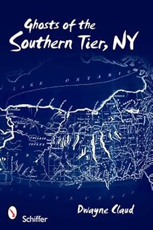 Imagen del vendedor de Ghosts of Southern Tier, NY a la venta por GreatBookPrices