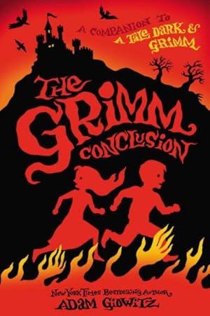 Imagen del vendedor de Grimm Conclusion : A Companion to a Tale Dark & Grimm a la venta por GreatBookPrices