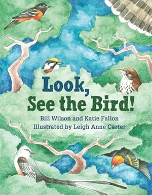 Seller image for Look, See the Bird! for sale by GreatBookPrices