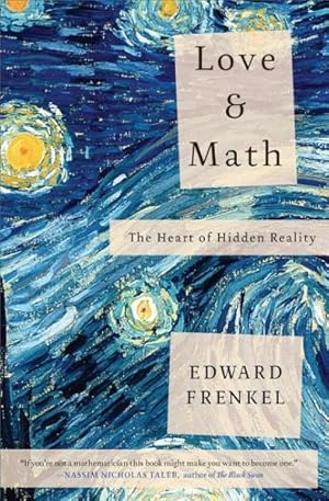 Seller image for Love and Math : The Heart of Hidden Reality for sale by GreatBookPrices