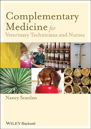 Imagen del vendedor de Complementary Medicine for Veterinary Technicians and Nurses a la venta por GreatBookPrices