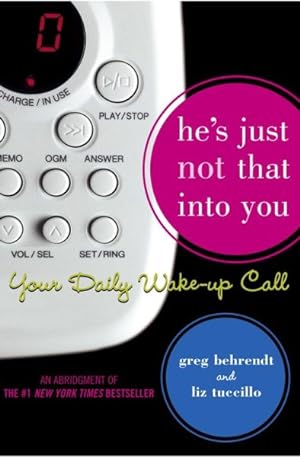 Bild des Verkufers fr He's Just Not That Into You : Your Daily Wake-up Call zum Verkauf von GreatBookPrices