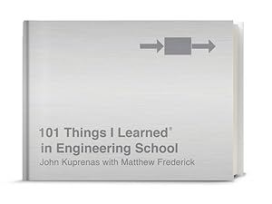 Imagen del vendedor de 101 Things I Learned in Engineering School a la venta por GreatBookPrices