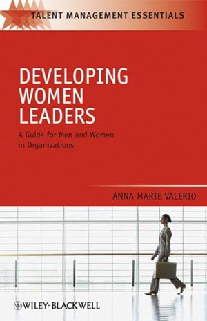Image du vendeur pour Developing Women Leaders : A Guide for Managers and Organizations mis en vente par GreatBookPrices