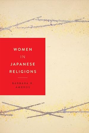 Bild des Verkufers fr Women in Japanese Religions zum Verkauf von GreatBookPrices