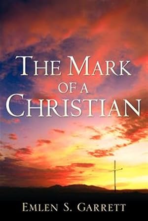 Seller image for Mark of a Christian for sale by GreatBookPrices