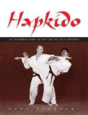 Seller image for Hapkido: An Introduction to the Art of Self-Defense for sale by GreatBookPrices