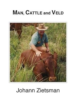 Immagine del venditore per Man, Cattle and Veld venduto da GreatBookPrices