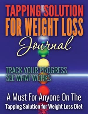 Seller image for Tapping Solution for Weight Loss Journal for sale by GreatBookPrices