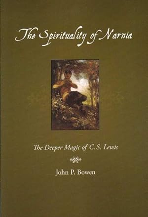 Immagine del venditore per Spirituality of Narnia : The Deeper Magic of C.S. Lewis venduto da GreatBookPrices