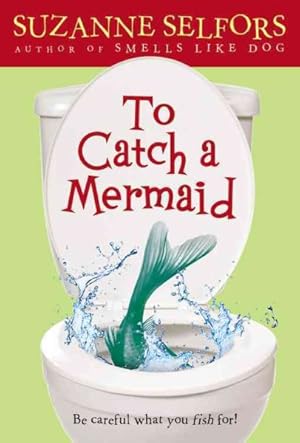 Bild des Verkufers fr To Catch a Mermaid zum Verkauf von GreatBookPrices
