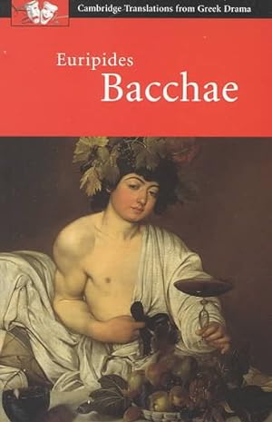 Bild des Verkufers fr Bacchae : Euripides zum Verkauf von GreatBookPrices