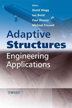 Seller image for Adaptive Structures : Engineering Applications for sale by GreatBookPrices