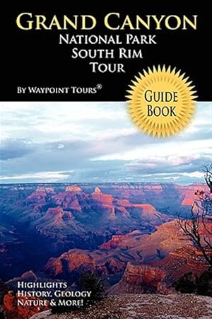 Seller image for Grand Canyon National Park South Rim Tou for sale by GreatBookPrices