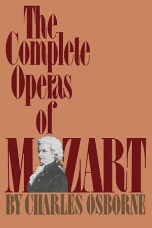 Seller image for Complete Operas of Mozart : A Critical Guide for sale by GreatBookPrices