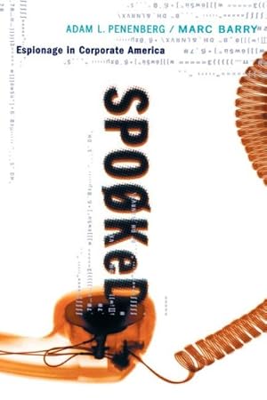 Seller image for Spooked : Espionage in Corporate America for sale by GreatBookPrices