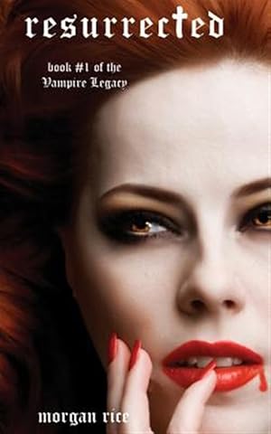 Bild des Verkufers fr Resurrected (Book #1 of the Vampire Legacy) zum Verkauf von GreatBookPrices