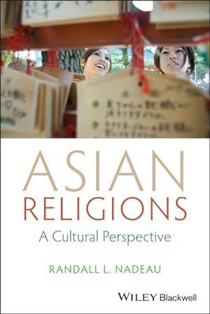 Seller image for Asian Religions : A Cultural Perspective for sale by GreatBookPrices