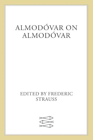 Image du vendeur pour Almodovar on Almodovar mis en vente par GreatBookPrices