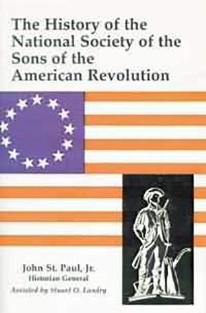 Image du vendeur pour History of the National Society of Sons of the American Revolution mis en vente par GreatBookPrices