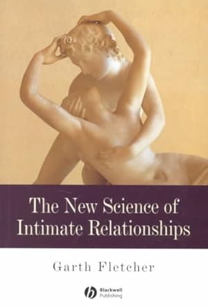 Immagine del venditore per New Science of Intimate Relationships venduto da GreatBookPrices
