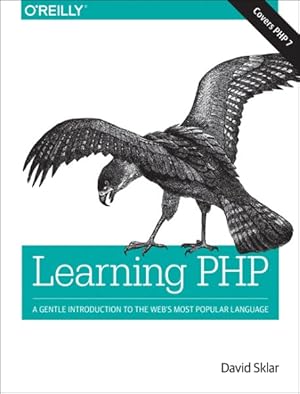 Imagen del vendedor de Learning PHP : A Gentle Introduction to the Web's Most Popular Language a la venta por GreatBookPrices