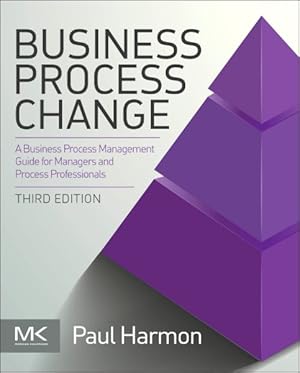 Imagen del vendedor de Business Process Change : A Business Process Management Guide for Managers and Process Professionals a la venta por GreatBookPrices